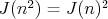 $J(n^2) = J(n)^2$