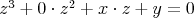 $z^3 + 0\cdot z^2 + x\cdot z + y=0$